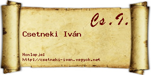 Csetneki Iván névjegykártya